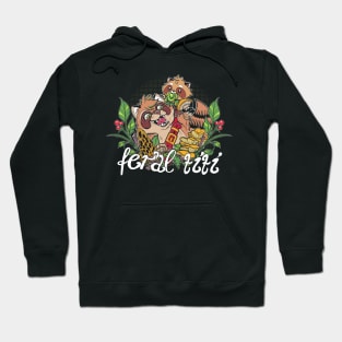 Feral titi Hoodie